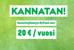Hyvinkään vihreiden kannatusjäsenyys 20 euroa vuodessa.